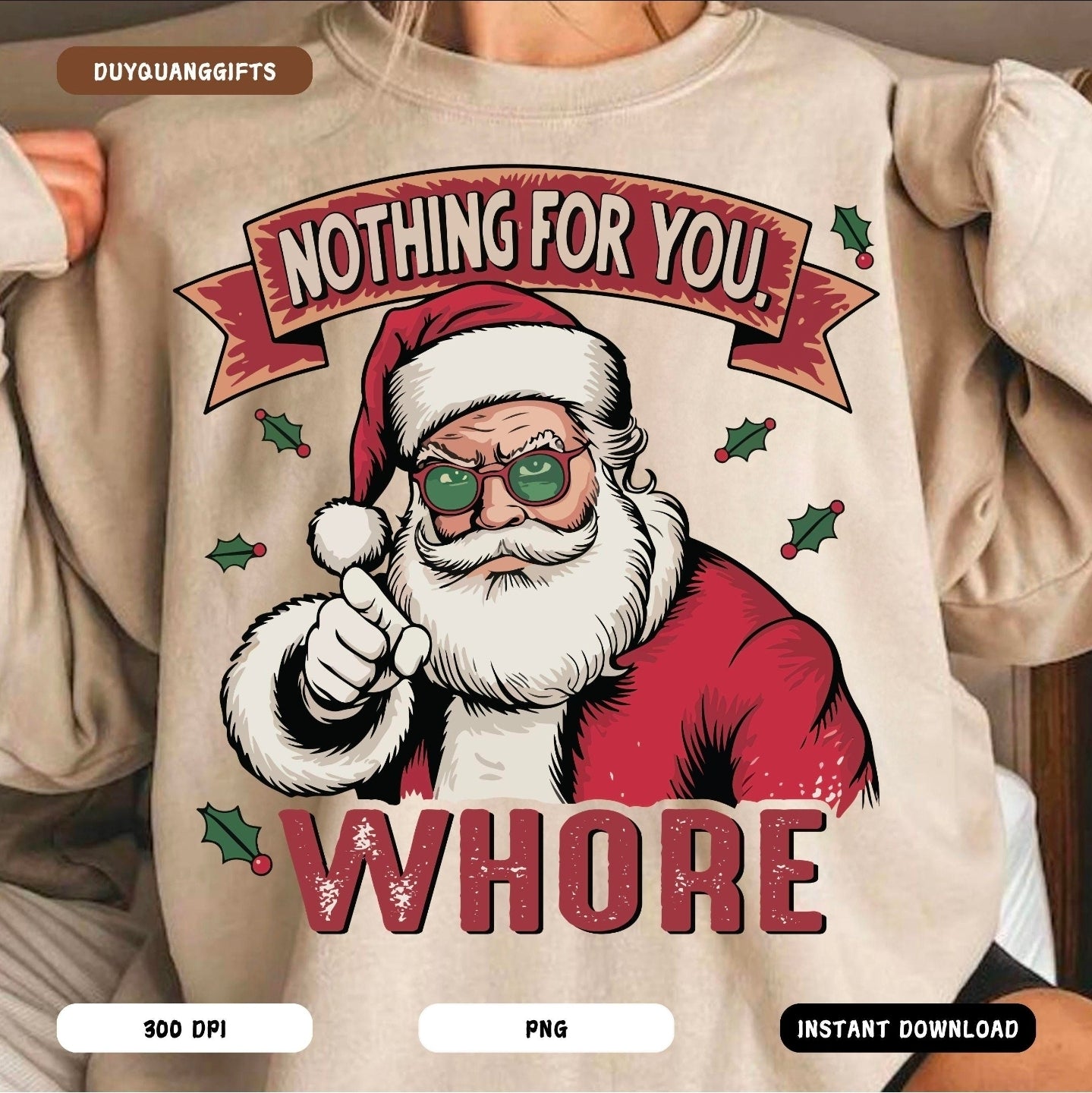 Nothing for you whore