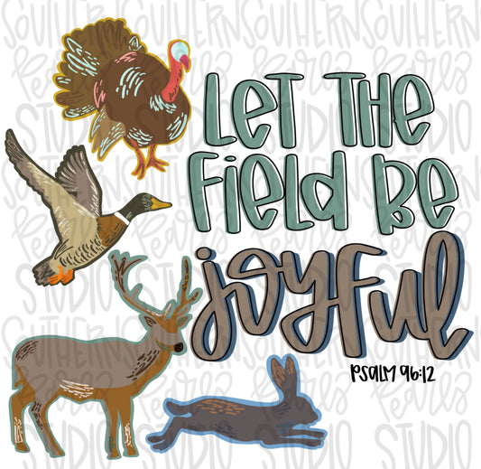 Let the field be joyful