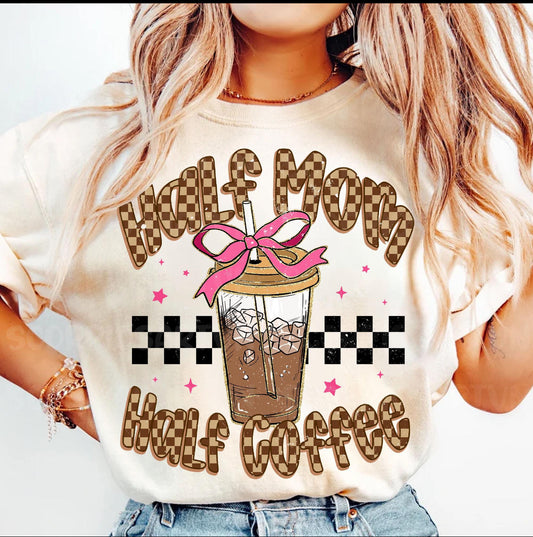 Half Mom Half Coffee