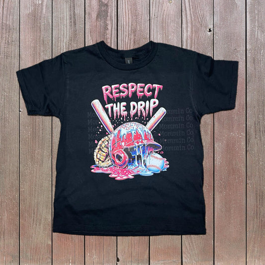 Respect the drip (baseball)