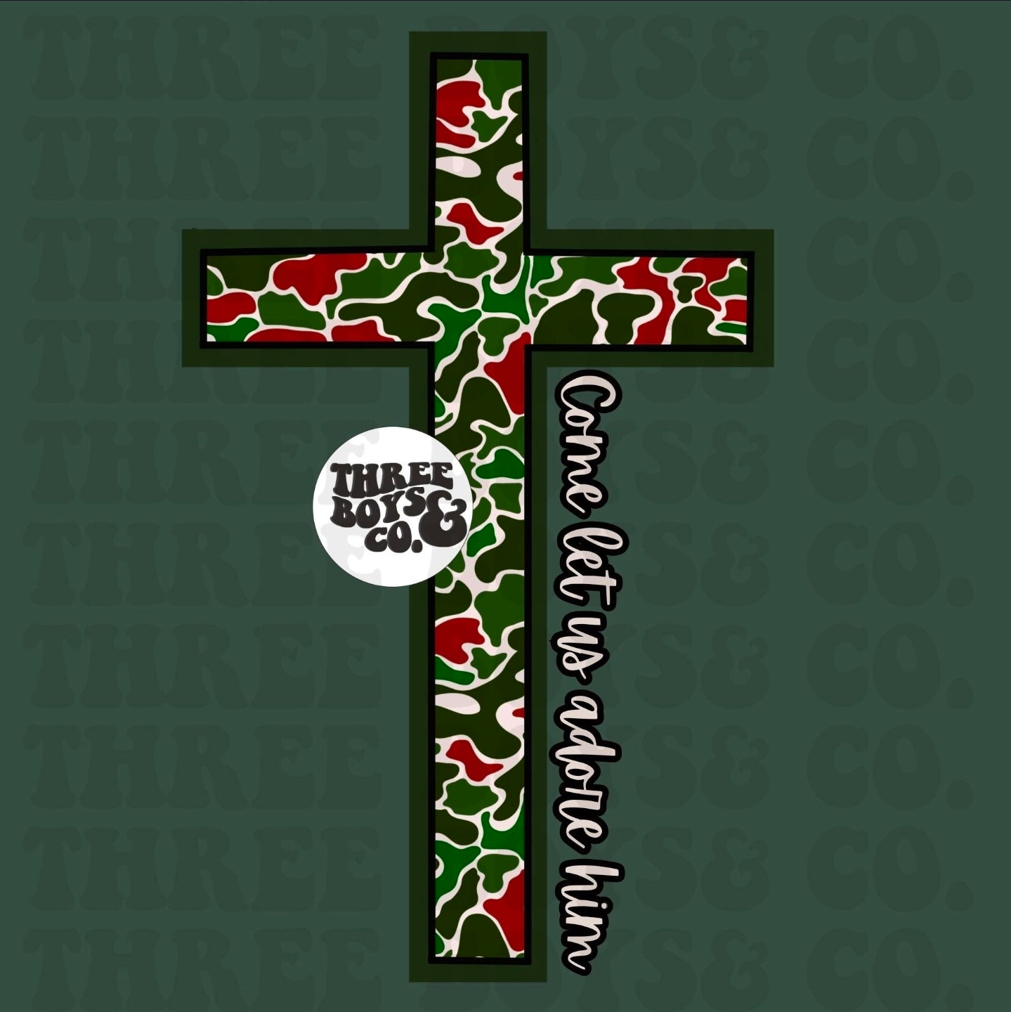 Come let us adore him camo